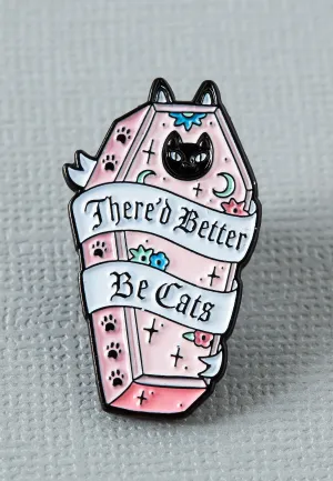 Punky Pins - Thered Better Be Cats Pink - Pin